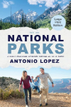 National Parks: A Family Travelogue Adventure Through All 63 US Parks