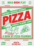 Pizza: recipes, stories, history, places, people, love