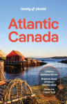 Lonely Planet Atlantic Canada: Plan the Trip of a Lifetime | Detailed Itineraries & Maps | Insider Tips | Covers Nova Scotia, New Brunswick, Prince Edward Island and more