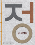 Jeong: The Spirit of Korean Craft and Art