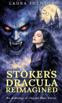 Stokers Dracula Reimagined