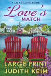 Loves Match: A Lilac Lake Book