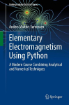 Elementary Electromagnetism Using Python: A Modern Course Combining Analytical and Numerical Techniques