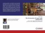 The Economics of goat milk production: Socio-economic factors influencing goat milk production in the smallholder areas of Zimbabwe
