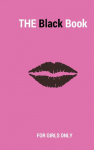 The Black Book: For Girls Only