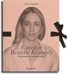 Carolyn Bessette-Kennedy (English Edition): Queen of Minimalism