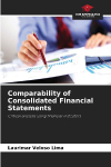 Comparability of Consolidated Financial Statements: Critical analysis using financial indicators