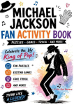 Michael Jackson Fan Activity Book: Puzzles, Games, Trivia and More!