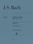 Johann Sebastian Bach - Englische Suiten BWV 806-811: Besetzung: Klavier zu zwei H&auml;nden