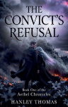 The Convicts Refusal