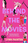 Behind the Movies: Outtakes and Extras from the World of Better Than the Movies