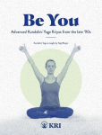 Be You: Advanced Kundalini Yoga Kriyas from the Late 90s