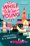 WHILE WERE YOUNG PB