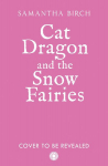 Cat Dragon and The Snow Fairies