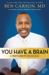 The You Have a Brain: A Teen's Guide to T.H.I.N.K. B.I.G.