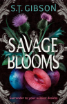 Savage Blooms: the first book in a Wuthering Heights inspired gothic fantasy romance trilogy!