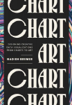 CHART: Designing Creative Data Visualizations from Charts to Art