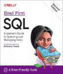 Head First SQL: A Learners Guide to Querying and Managing Data