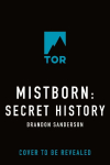 The Mistborn: Secret History