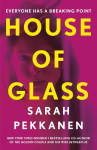 House of Glass: 'A gripping thriller... packed with surprises' Freida McFadden