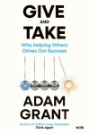Give and Take: From the author of million-copy bestseller THINK AGAIN