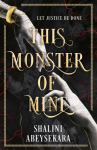 This Monster of Mine: The searingly seductive and addictive enemies-to-lovers romantasy