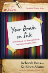Your Brain on Ink: A Workbook on Neuroplasticity and the Journal Ladder