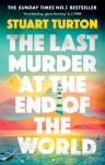 The Last Murder at the End of the World: The Number One Sunday Times bestseller