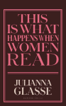 This is What Happens When Women Read