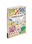 Pok&eacute;cology An Illustrated Guide to Pok&eacute;mon Ecology