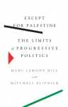 Except for Palestine: The Limits of Progressive Politics