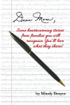 Dear Mom: Some heartwarming stories from families you will recognize. Youll love what they share!