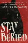 Stay Buried: A Novel
