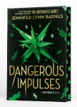 A NATURALS Novel: Dangerous Impulses, Book 5 : cold cases get hot in the unputdownable mystery series from the bestselling author of The Inheritance Games
