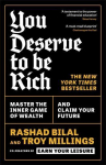 You Deserve To Be Rich: Master the Inner Game of Wealth and Claim your Future