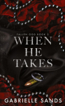 When He Takes