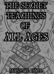 The Secret Teachings of All Ages: Collectors Edition