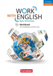 Work with English A2-B1+. Baden-W&uuml;rttemberg - Workbook: Mit L&ouml;sungsbeileger und Audios online