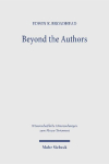 Beyond the Authors: The New Testament as Living Tradition