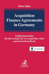 Acquisition Finance Agreements in Germany: Englischsprachige Kreditvertr&auml;ge f&uuml;r Leveraged Buy-Outs nach deutschem Recht