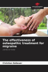 The effectiveness of osteopathic treatment for migraine: Literature review