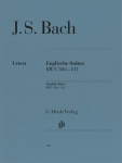 Johann Sebastian Bach - Englische Suiten BWV 806-811: Besetzung: Klavier zu zwei H&auml;nden