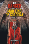 The Ranger and the Mad King of Cordona