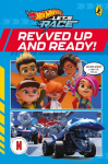 Hot Wheels: Lets Race: Revved Up and Ready!: Graphic Novel