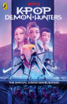 KPop Demon Hunters: The Official Junior Novelization