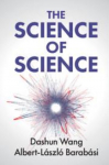 The Science of Science: Big Data, Metrics, and Impact