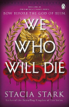 We Who Will Die