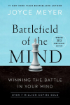Battlefield of the Mind (30th Anniversary Edition): Winning the Battle in Your Mind