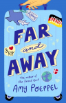 Far and Away: A Novel