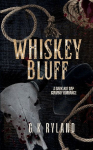 Whiskey Bluff: A Steamy Age-Gap Cowboy Romance